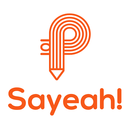 Sayeah!